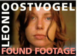 Oostvogel, Leoni: Found Footage