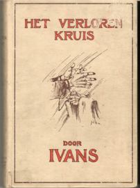 Ivans: Het verloren kruis