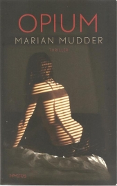 Mudder, Marian: "Opium". (gesigneerd)
