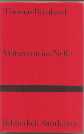 Bernhard, Thomas: Wittgensteins Neffe