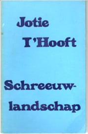 Hooft, Jotie 't: Schreeuw-landschap