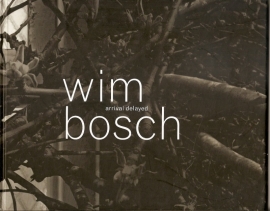 Bosch, Wim: "Arrival delayed".