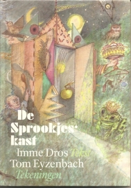 Dros, Imme: "De Sprookjeskast".