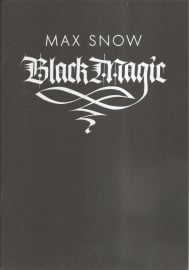 Snow, Max: "Black Magic".