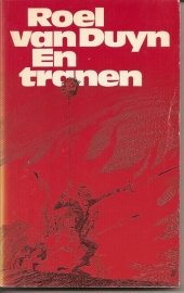 Duyn,Roel van: "En tranen". 