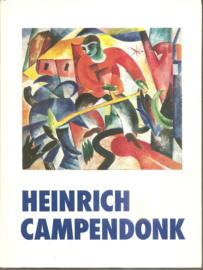 Campendonk, Heinrich: "Ein Maler des Blauen Reiter"