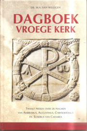 Willigen, M.A. van: Dagboek vroege kerk