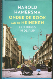 Hamersma, Harold: Onder de rook van de Heineken