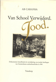 Caransa, Ab: Van school verwijderd. Jood