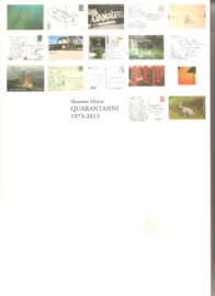 Minini, Masssimo: Quarantanni 1973 - 2013