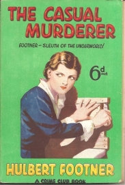Footner, Hulbert: "The casual murderer".