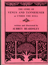 Beardsley, Aubrey: The St,ory of Venus and Tannhauser