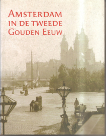 Bakker, Martha e.a. (red.): Amsterdam in de tweede Gouden Eeuw