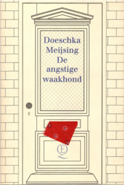 Meijsing, Doeschka: De angstige waakhond