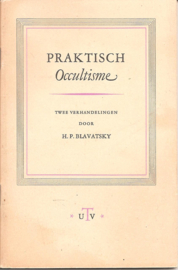 Blavatsky, H.P.: Praktisch Occultisme