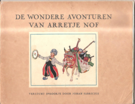Arretje Nof: Verlucht Sprookje door Johan Fabricius (bundeling)