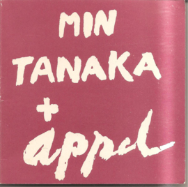 Appel, Karel: Min Tanaka + Appel (Can we dance a landscape?)