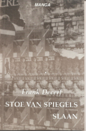 Decerf, Frank: Stof van spiegels slaan (gesigneerd)