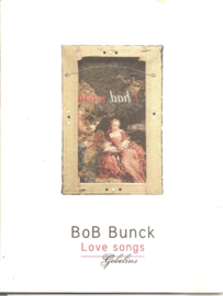 Bunck, Bob: Love Songs - gobelins