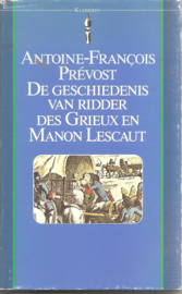 Prévost, Antoine-Francois: De geschiedenis van Ridder des Grieux en Manon Lescaut
