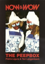 Ligura, Pietra & Langenbach, Ted: Now & wow. The peepbox