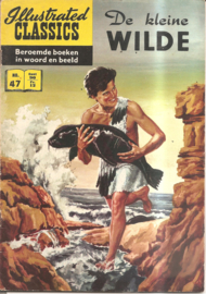 Illustrated Classics no. 47: De kleine wilde
