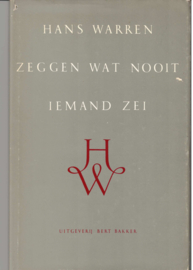 Warren, Hans: Zeggen wat nooit iemand zei