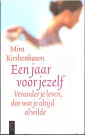 Kirshenbaum, Mira: Een jaar voor jezelf