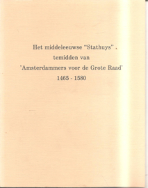 Het middeleeuws "Stathuys" ....