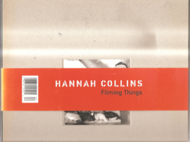Collins, Hannah: Filming things