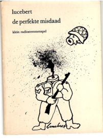 Lucebert: de perfecte misdaad