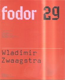 Catalogus Fodor 29: Wladimir Zwaagstra