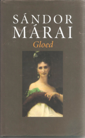 Márai, Sándor: Gloed