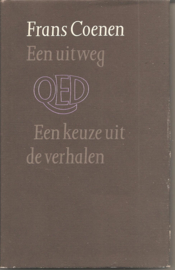 Coenen, Frans: Een uitweg. Een keuze uit de verhalen.