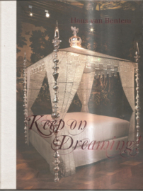 Bentem, Hans van: Keep on Dreaming