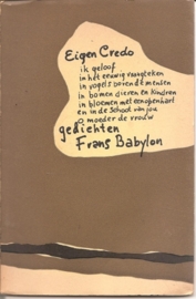 Babylon, Frans: "Eigen Credo".