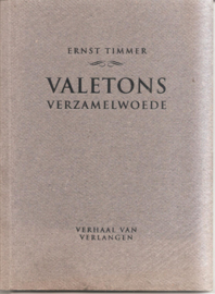 Timmer, Ernst: Valetons verzamelwoede