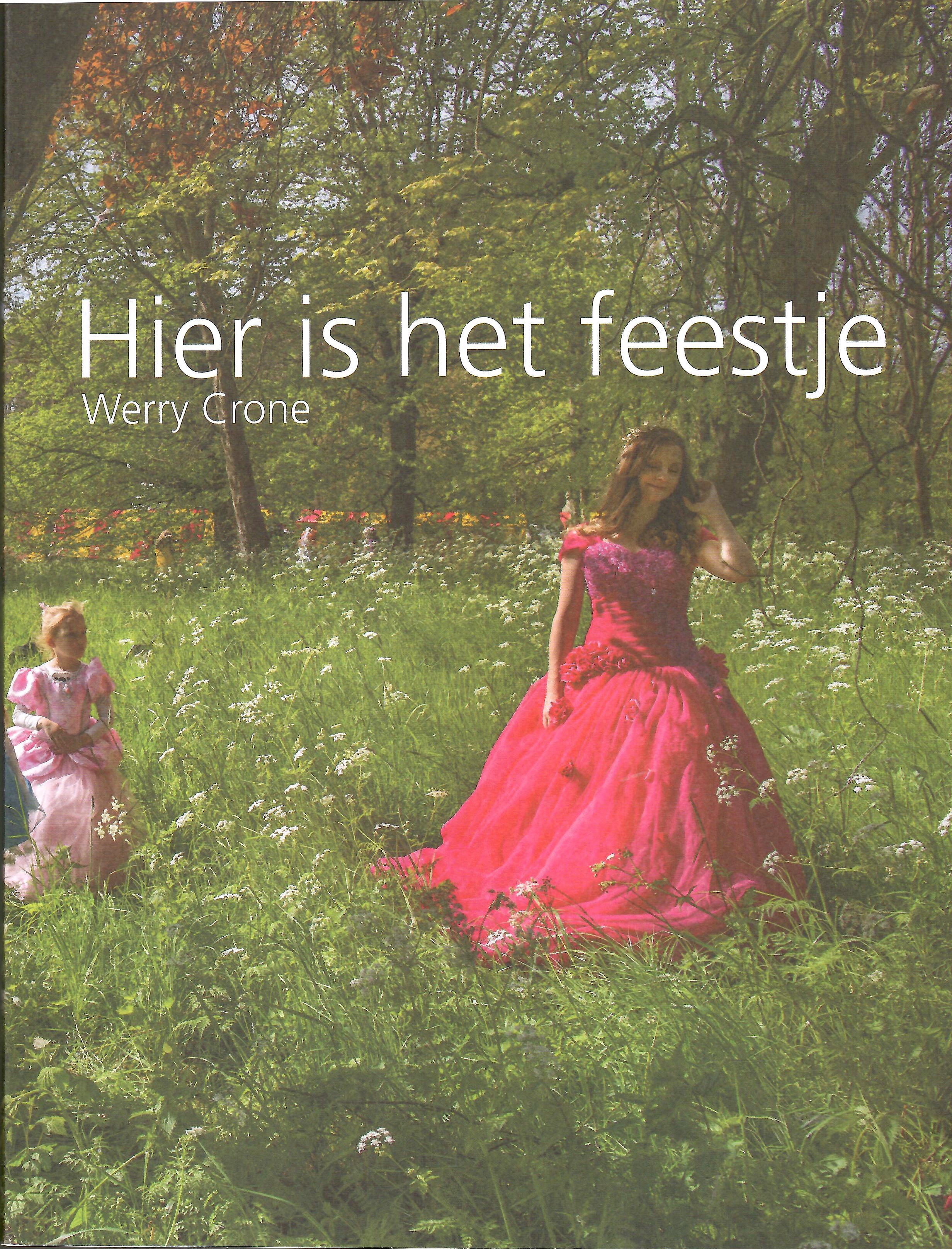Crone, Werry: Hier is het feestje (met origineel gesigneerd briefje)