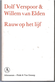 Verspoor, Dolf en van Elden, Willem: Rauw op het lijf