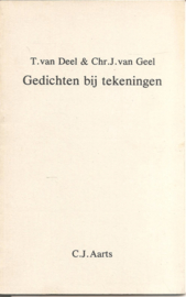 Deel, Ton van & Chr. van Geel: Gedichten bij tekeningen