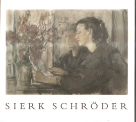 Schröder, Sierk: Een keuze uit het recente werk (gesigneerd)