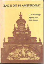 Kruizinga, J.H.: Zag u dat in Amsterdam? (gesigneerd)