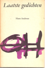 Andreus, Hans: Laatste gedichten