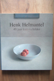 Helmantel, Henk: 40 jaar kunstschilder