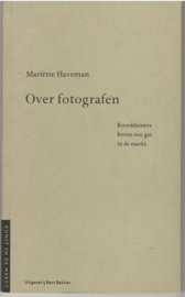 Haveman, Mariëtte: Over fotografen