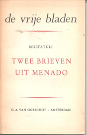 Multatuli: Twee brieven uit Menado