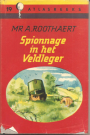 Roothaert, mr. A.: Spionnage in het veldleger