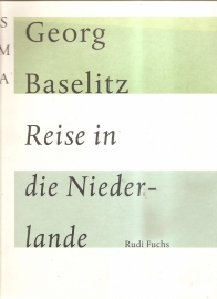 Catalogus Stedelijk Museum 834: George Baselitz Reise in die Niederlande.