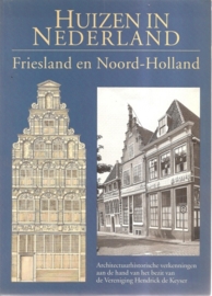 meischke, R. (e.a.) redactie: "Huizen in Nederland. Friesland en Noord-Holland".