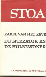 Reve, Karel van het: De literator en de holbewoner *